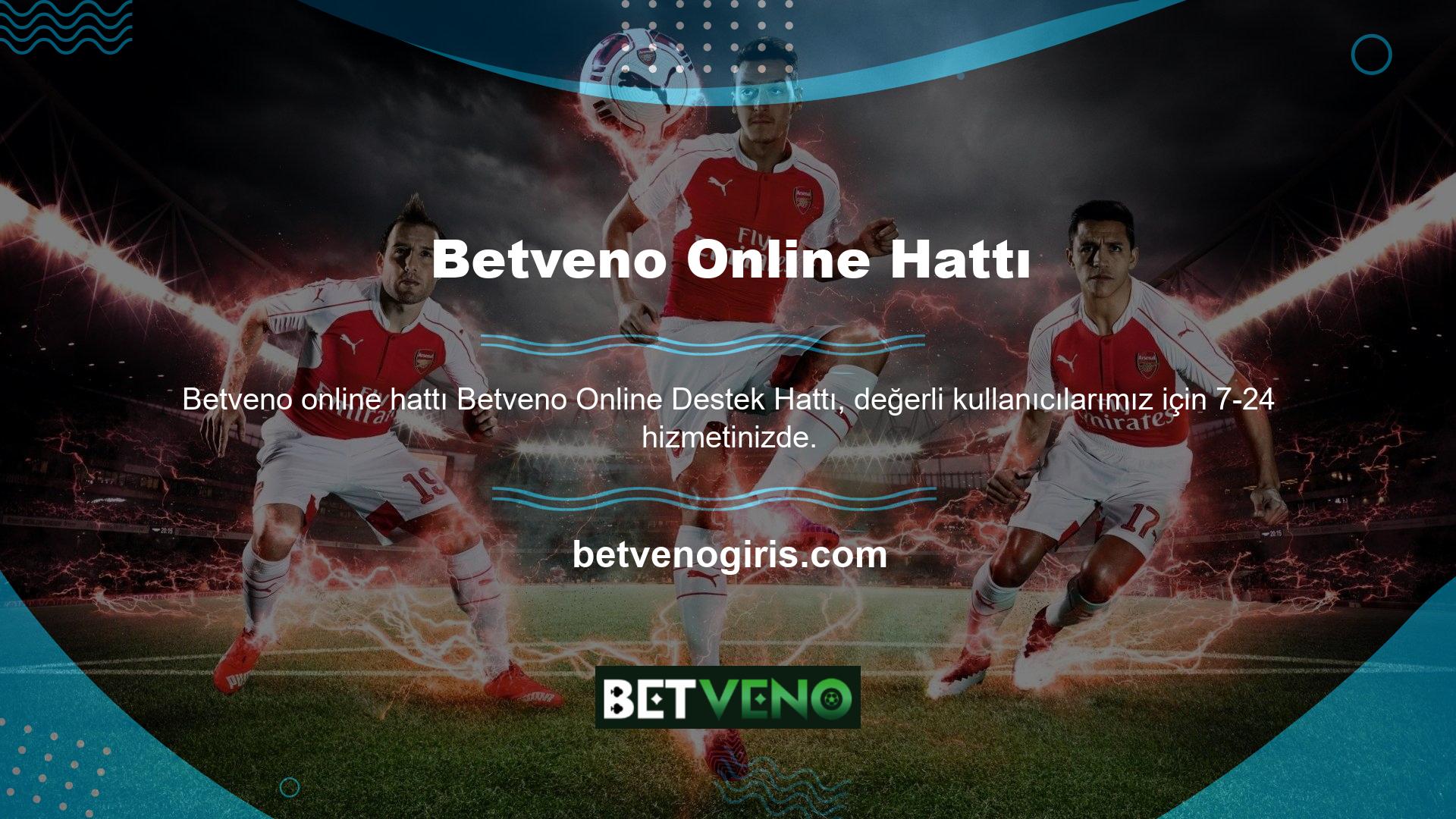 Tüm sorunlarınızı ve şikayetlerinizi sitedeki canlı destek hattından iletebilirsiniz